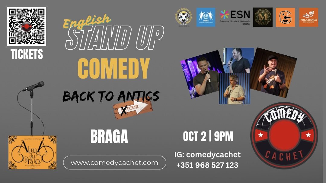 Stand Up Comedy – BACK TO ANTICS TOUR – Live in Braga